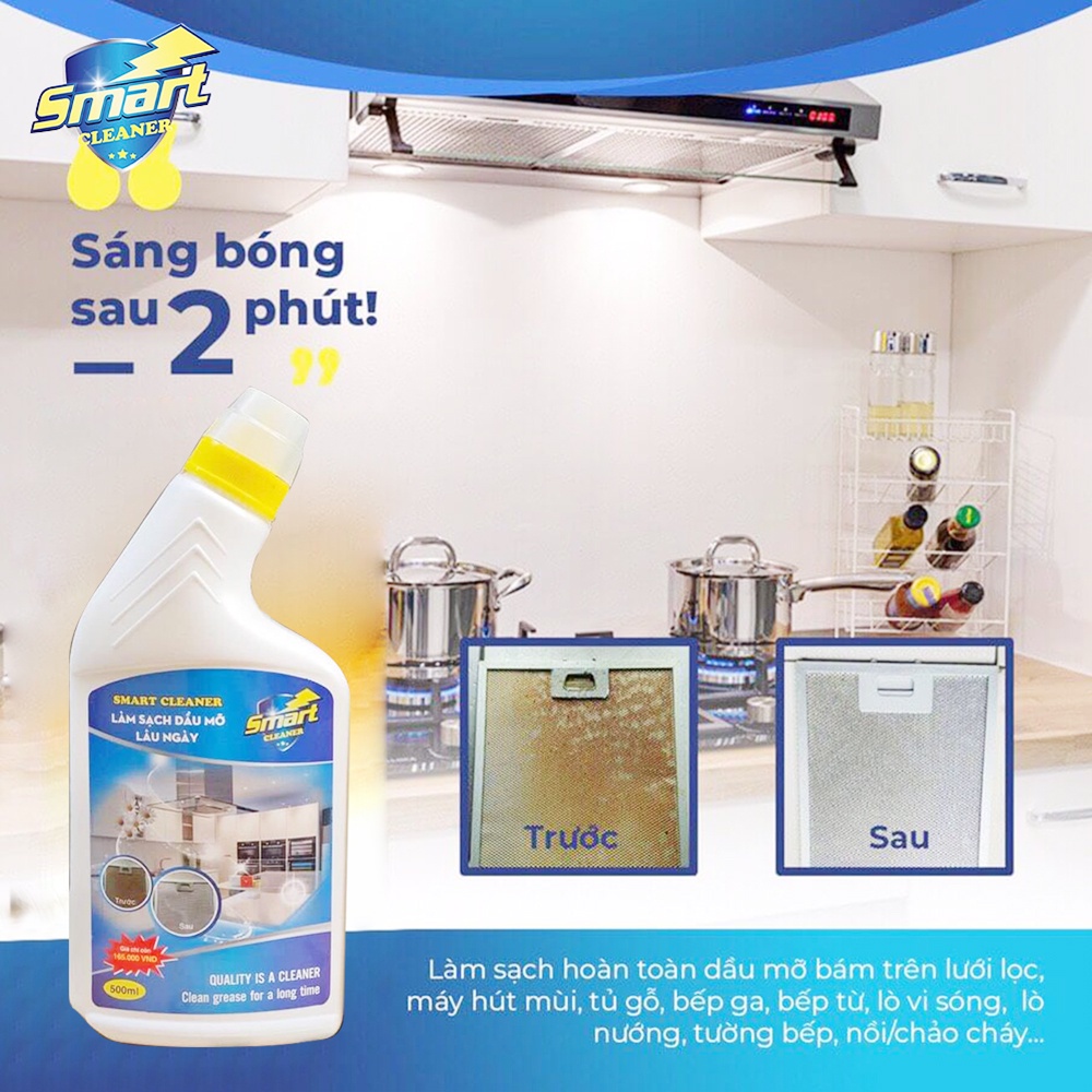 Smart Cleaner Nước tẩy rửa dầu mỡ lâu ngày nhà bếp SMART làm sạch nhanh không cần cọ rửa xoong nồi, máy hút mùi