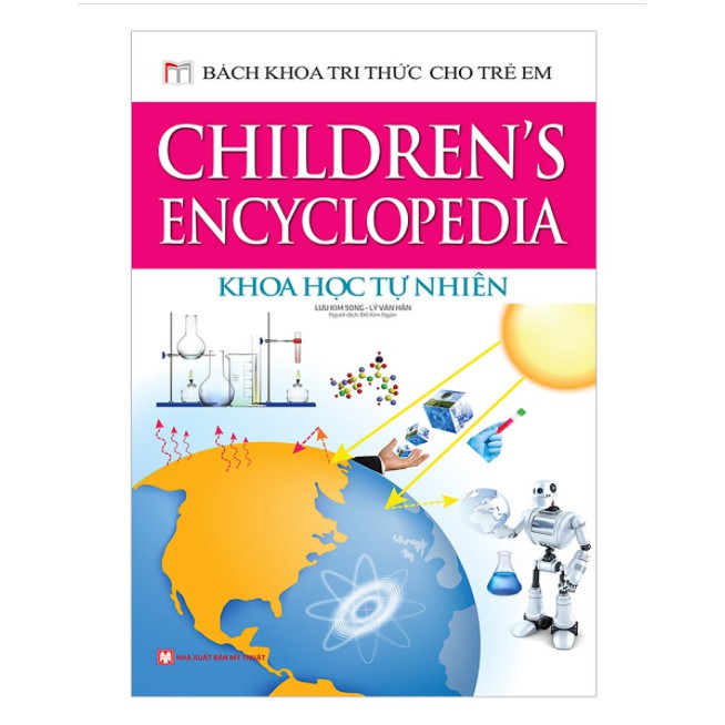 Sách - Khoa học tự nhiên - Children 'S Encyclopedia bách khoa tri thức cho trẻ em