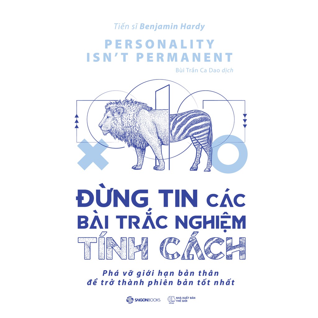 SÁCH - Đừng tin các bài trắc nghiệm tính cách - Benjamin Hardy