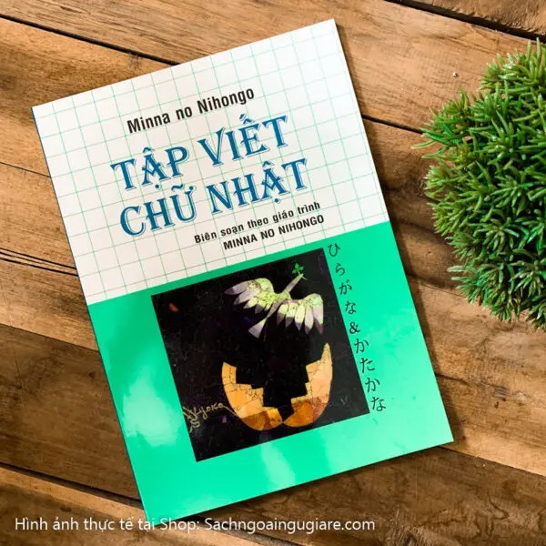 Sách Minna no Nihongo Sơ cấp 1  – Tập Viết Tiếng Nhật