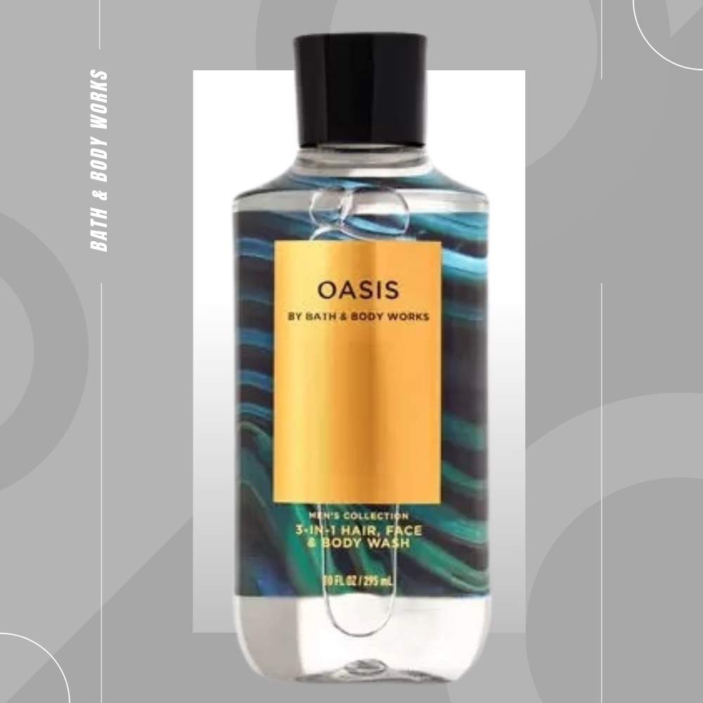 SỮA TẮM GỘI RỬA MẶT DÀNH CHO NAM BATH & BODY WORKS OASIS 3-IN-1 HAIR, FACE & BODY WASH HƯƠNG NAM TÍNH CHAI 295ML