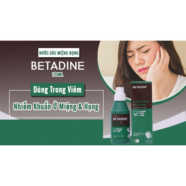 Betadine, Nước xúc miệng, Hỗ trợ làm giảm viêm họng bảo vệ khoang miệng khỏi vi khuẩn hiệu quả cao khi sử dụng