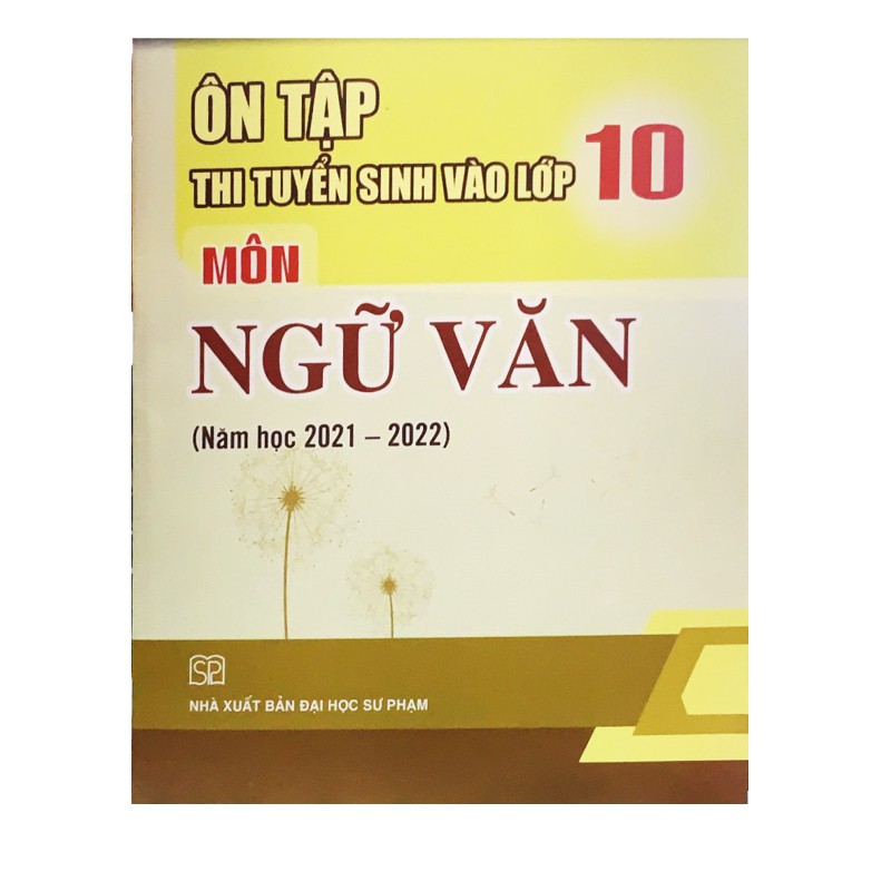 Sách - Ôn tập thi tuyển sinh vào lớp 10 môn ngữ văn (mới nhất 2021) | BigBuy360 - bigbuy360.vn