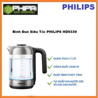 Bình đun siêu tốc thủy tinh PHILIPS 1.7 lít HD9339 /80- Hàng Chính Hãng