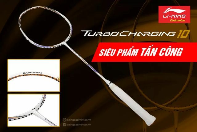 Vợt cầu lông LiNing TURBO CHARGING 10 trắng chính hãng