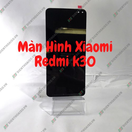 Màn hình Xiaomi Redmi K30