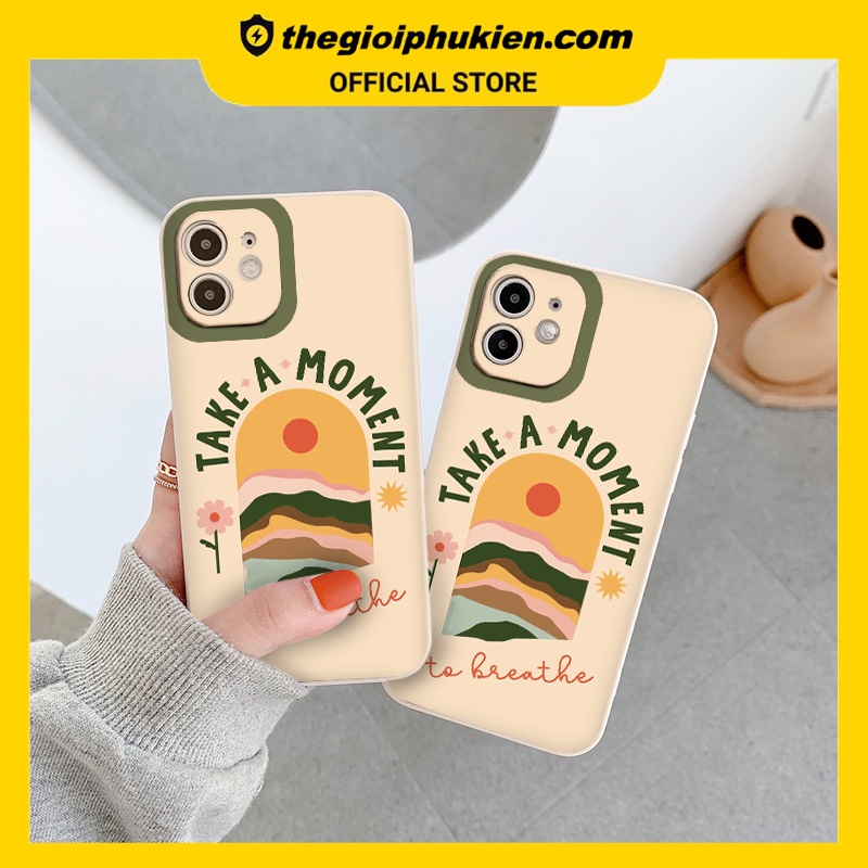 Ốp iphone - Ốp lưng iphone cạnh vuông Take A Moment dành cho ip 6 đến 14promax - ng213