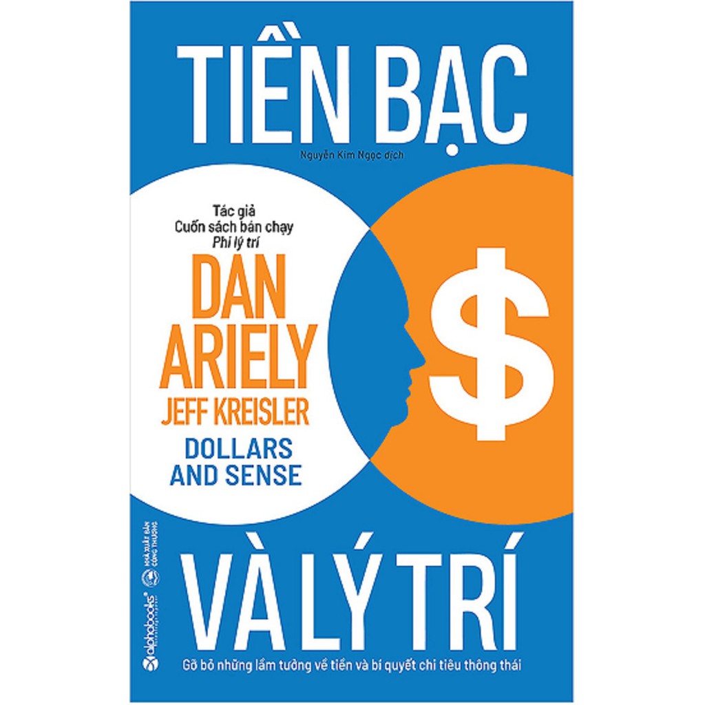 Sách - Tiền Bạc Và Lý Trí -Tác giả Dan Ariely