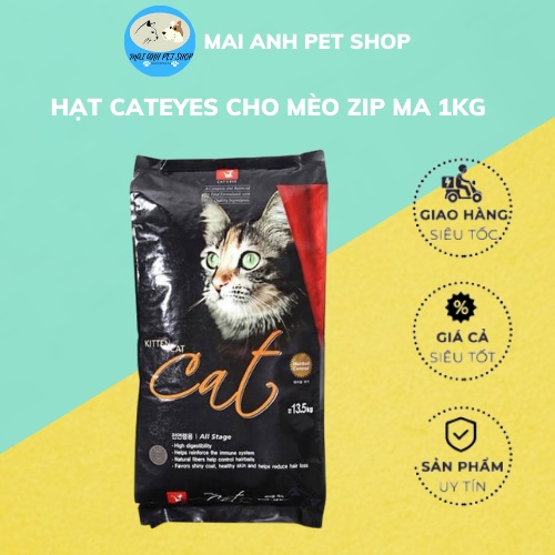 Thức Ăn Cho Mèo Cat Eye Zip 1Kg Cân Bằng Dinh Dưỡng