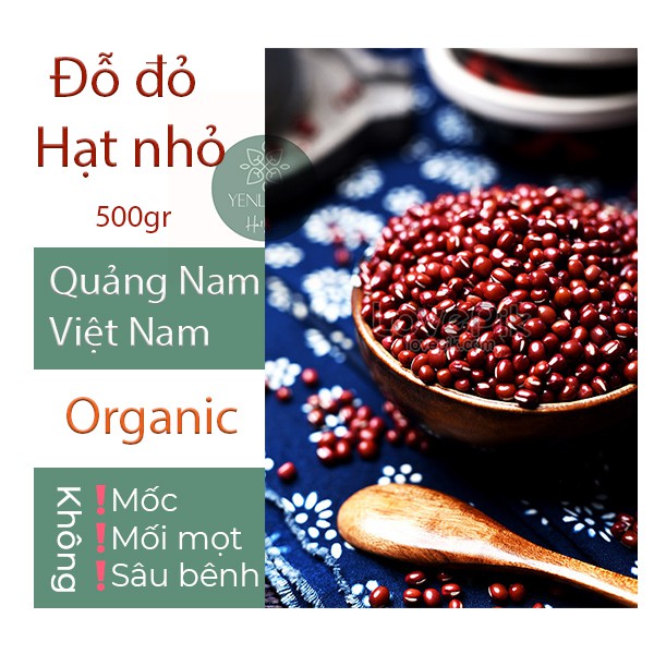 Đỗ đỏ (Xích tiểu đậu) Organic và hạt rang chín 500gr-1kg Yenlanhnatural