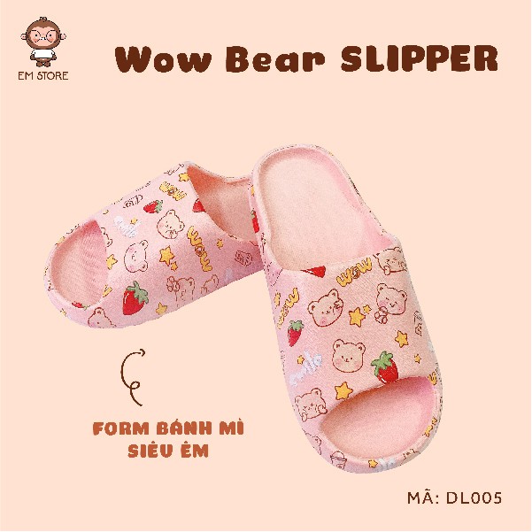 DÉP BAMI WOW BEAR -  SIÊU NHẸ ÊM CHÂN ĐẾ RĂNG CƯA CHỐNG TRƠN