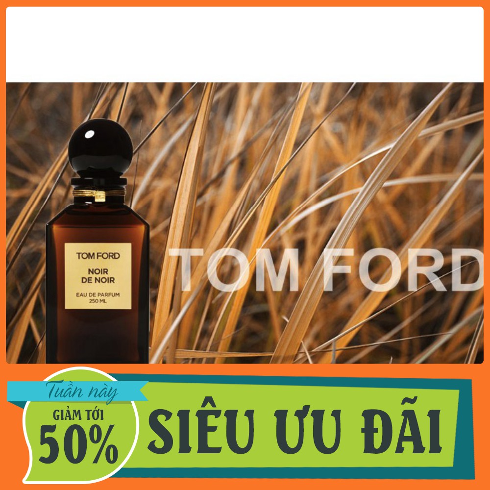 < Siêu Khuyến mãi  > Nước hoa TOM FORD NOIR DE NOIR mã MP43 | BigBuy360 - bigbuy360.vn