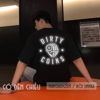 (XẢ HÈ) Áo Thun tay lỡ [ Dirty Coins phản quang ] Nam Nữ /uy tín chất lượng
