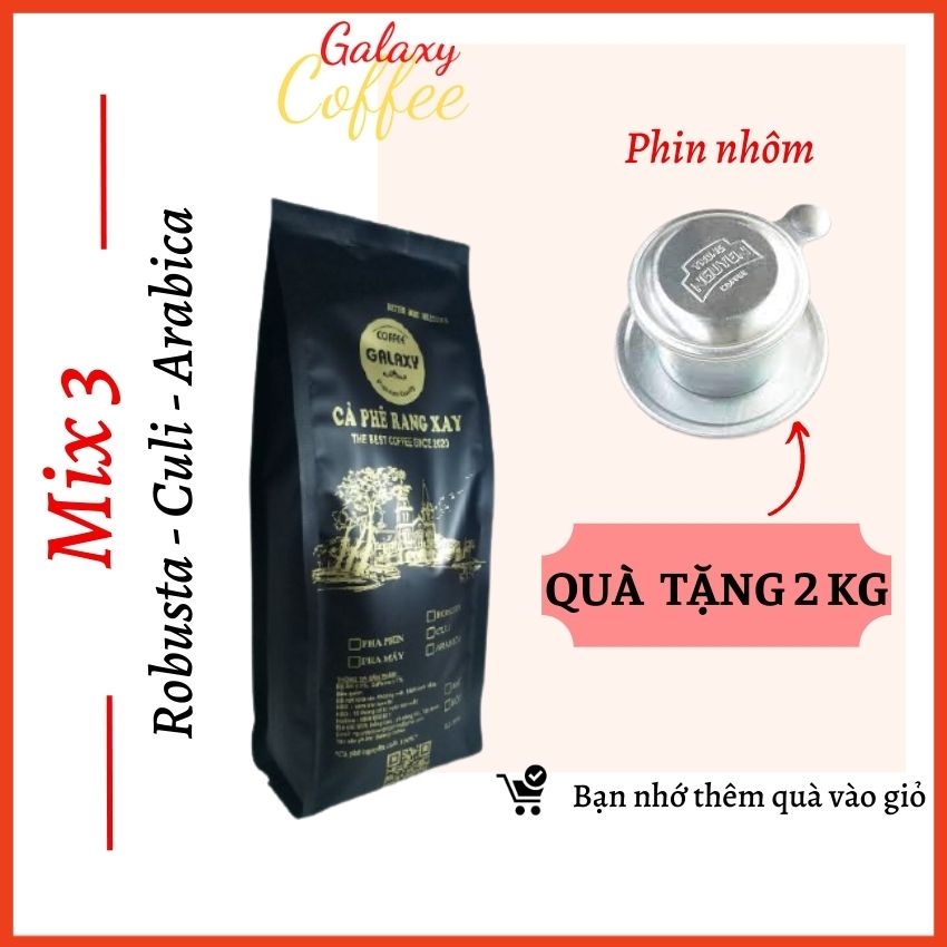 Cà Phê Rang Xay Mix 3 Hạt Robusta, Culi, Arabica Cafe Nguyên Chất, Pha Phin, Pha Máy, Galaxy Coffee RCA01, 2Gói 500g