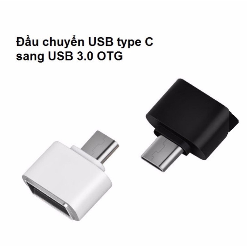 Jack chuyển OTG type C | Cáp OTG micro USB | Cáp OTG iphone