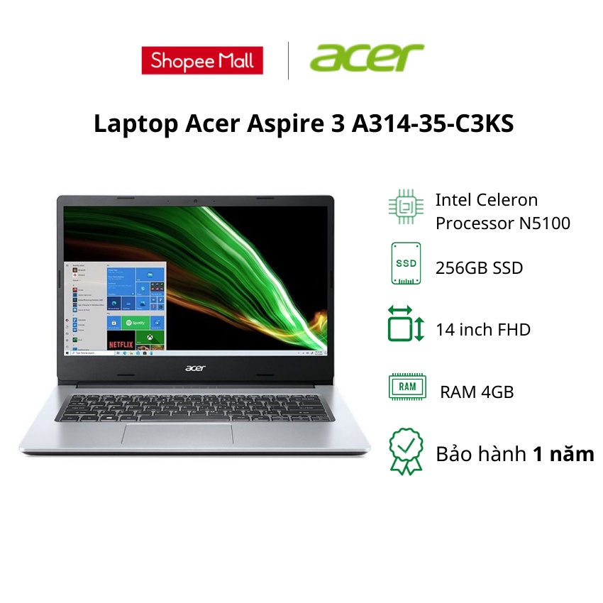 Laptop Acer Aspire 3 A314-35-C3KS/ Silver/ Intel Celeron Processor N5100/ RAM 4GB DDR4/ 256GB SSD/14inch HD/ Win 11/ 1Yr