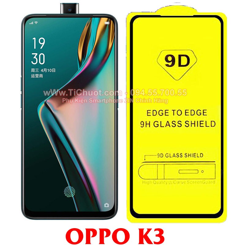 Kính cường lực OPPO K3 FULL Màn, FULL KEO Silicon