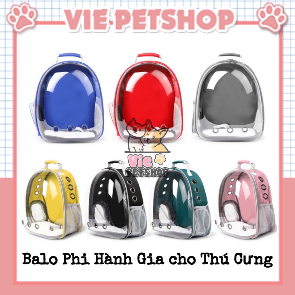 [GIÁ TỐT] Balo Phi Hành Gia Trong Suốt Vận Chuyển Thú Cưng | Vie PETSHOP