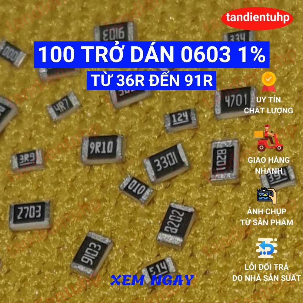 50 ( 25 Con một dây x 2 dây ) Trở dán 0603 1% từ 36R, 39R, 43R, 47R, 51R, 56R, 62R, 68R, 75R, 82R, đến 91R.