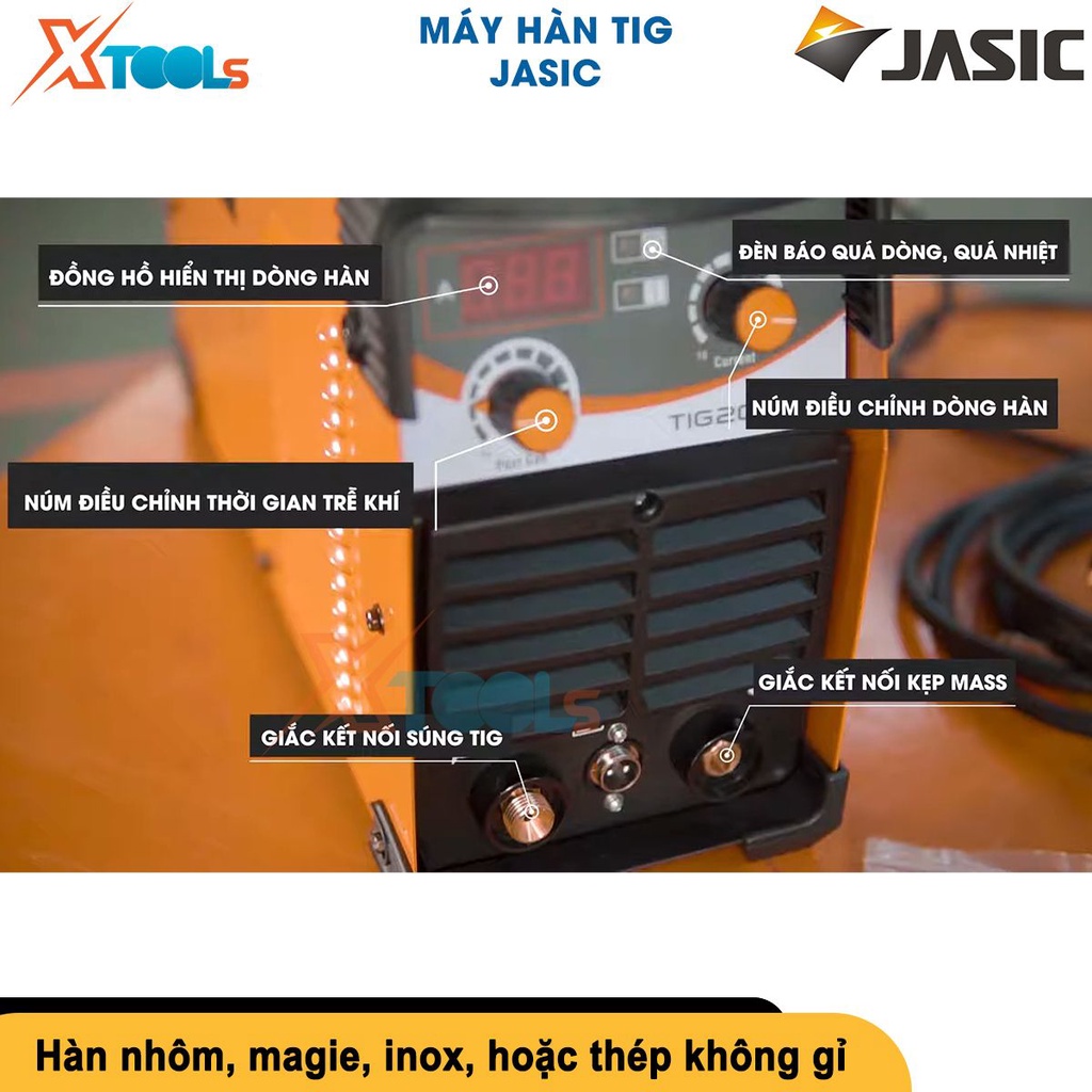 Máy hàn tig Jasic TIG 200S (W221) chống giật,chống quá tải, quá nhiệt, tự động bù áp [CHÍNH HÃNG][XTOOLS]