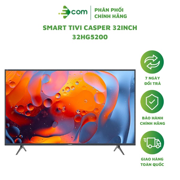 Smart Tivi Casper 32 inch 32HG5200 - Bảo hành chính hãng tại nhà