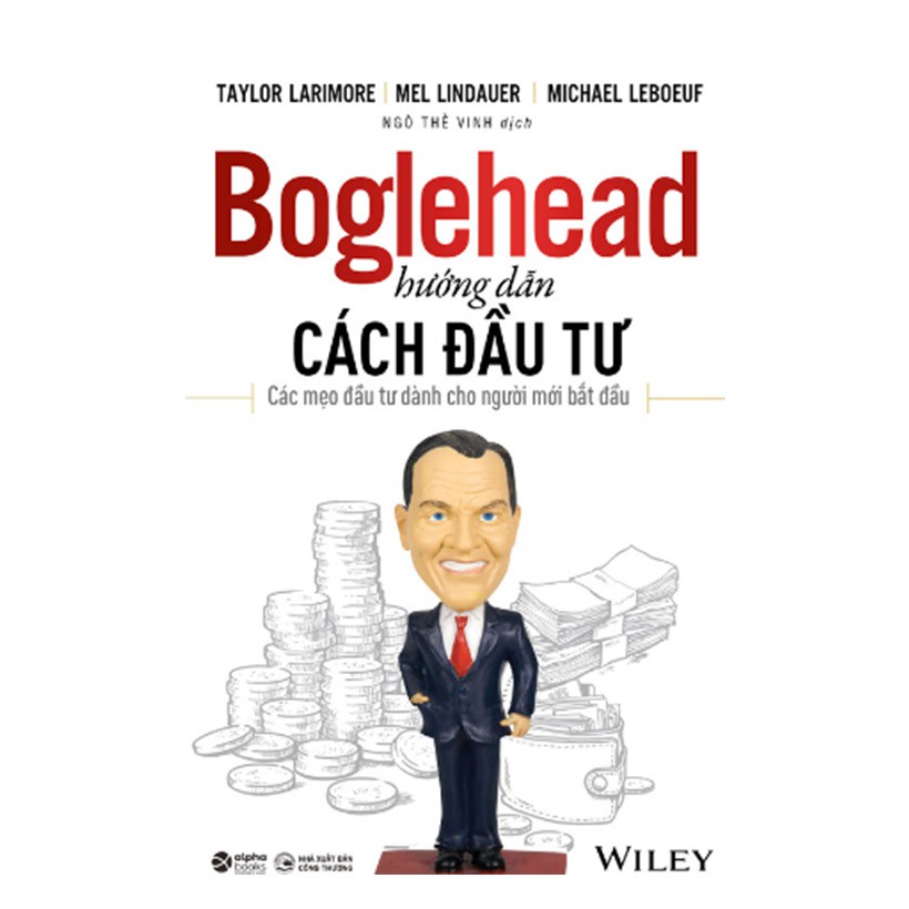 Sách - Boglehead hướng dẫn cách đầu tư: Các mẹo đầu tư dành cho người mới bắt đầu