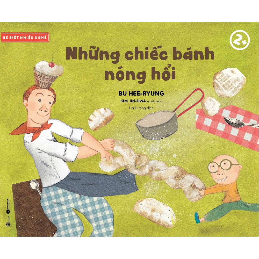 Sách - Những Chiếc Bánh Nống Hổi. 2+