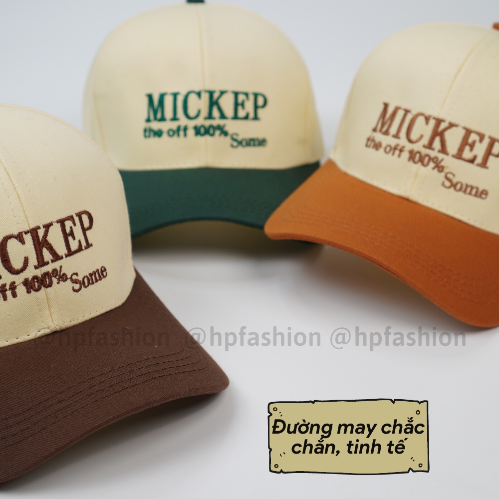 Mũ lưỡi trai ❤️ Nón kết phối màu thêu chữ MICKEP chất kaki cao cấp form unisex nam nữ N88 - Happy Style