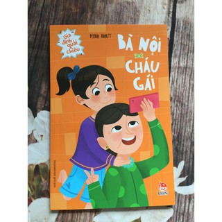 Gia Đình Quái Chiêu - Bà Nội Và Cháu Gái