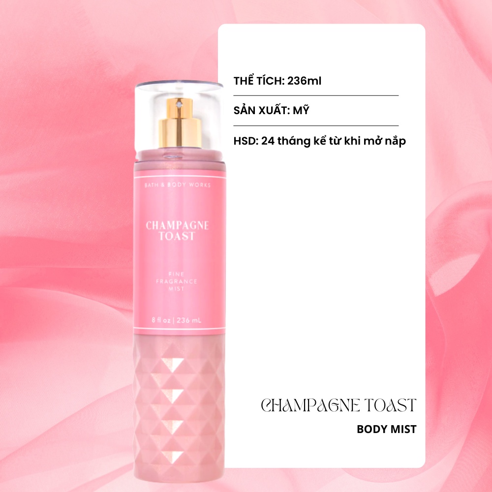 Xịt Thơm Toàn Thân Body Mist Bath Anh Body Works Champagne Toast - Hương Thơm Nhẹ Nhàng Chai 236ml