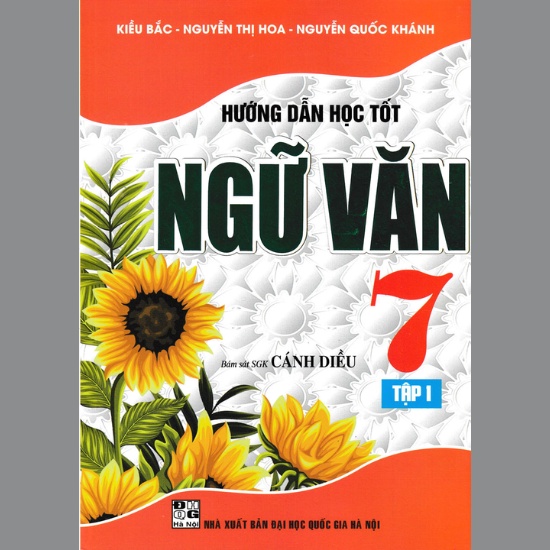 Sách - Hướng Dẫn Học Tốt Ngữ Văn 7 - Tập 1 (Bám Sát SGK Cánh Diều)