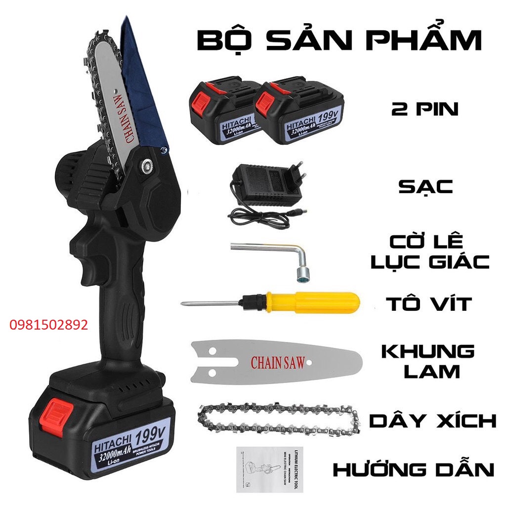 Máy cưa xích cầm tay dùng  pin 199V Hitachl, pin chuẩn 10cell công dụng cưa gỗ tỉa cành