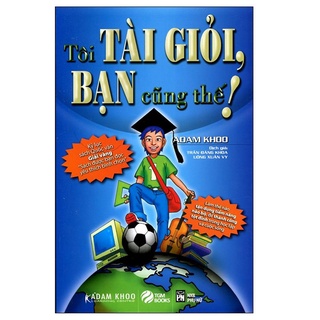 Sách - Tôi Tài Giỏi Bạn Cũng Thế  TGM  - Tặng kèm bookmark