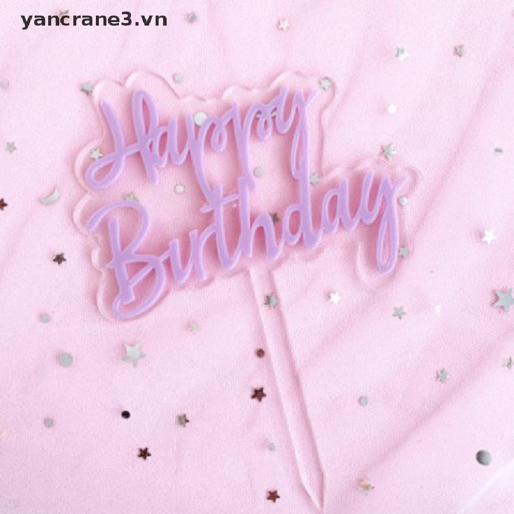 Topper Trang Trí Bánh Kem Chữ Happy Birthday Bằng Acrylic Trong Suốt Nhiều Màu