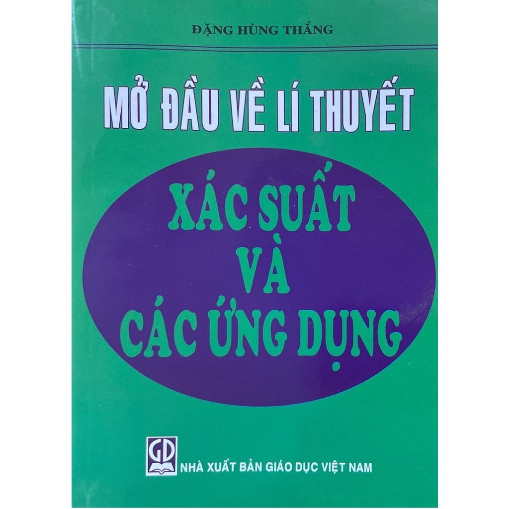 Sách - Mở Đầu Về Lí Thuyết Xác Suất Và Các ứng Dụng