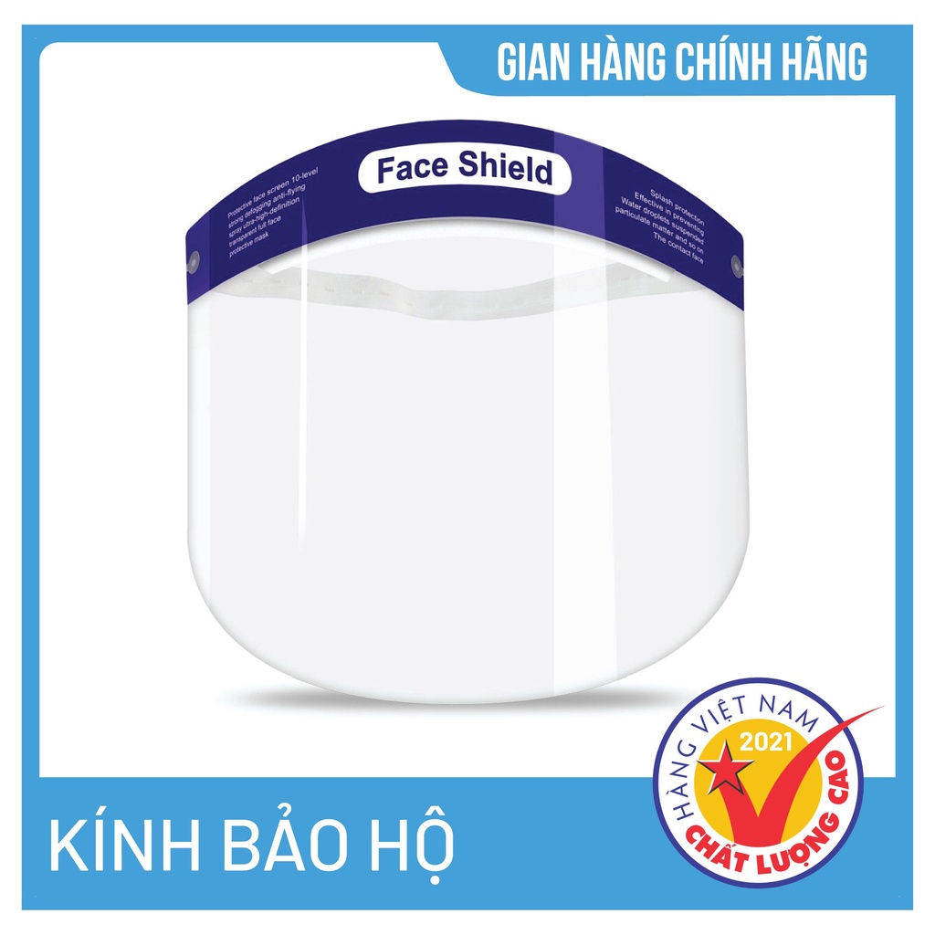 Kính bảo hộ chống giọt bắn face shield, kính bảo hộ y tế chống dịch, hàng cao cấp chính hãng chất lượng cao