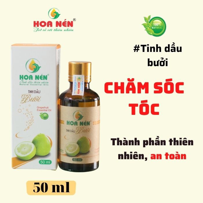 Tinh dầu Bưởi nguyên chất - Hoa Nén - Hương dịu nhẹ, khử mùi, chăm sóc tóc - 50ml