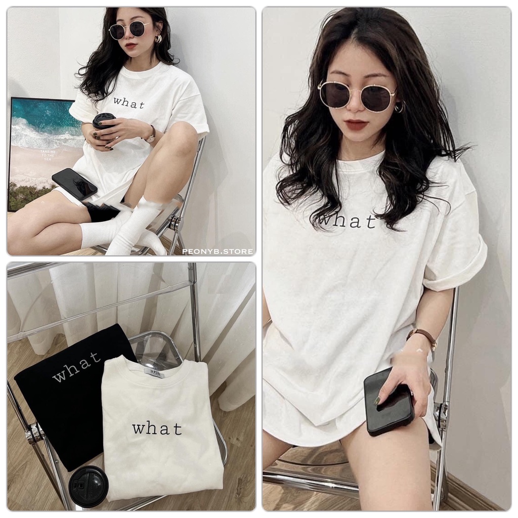 Áo Thun In Chữ What PEONYB Unisex [FREESHIP] 🌸 Phông form rộng tay lỡ vintage, 3158 kiểu dáng retro hàn quốc Ulzzang 🌸 | BigBuy360 - bigbuy360.vn