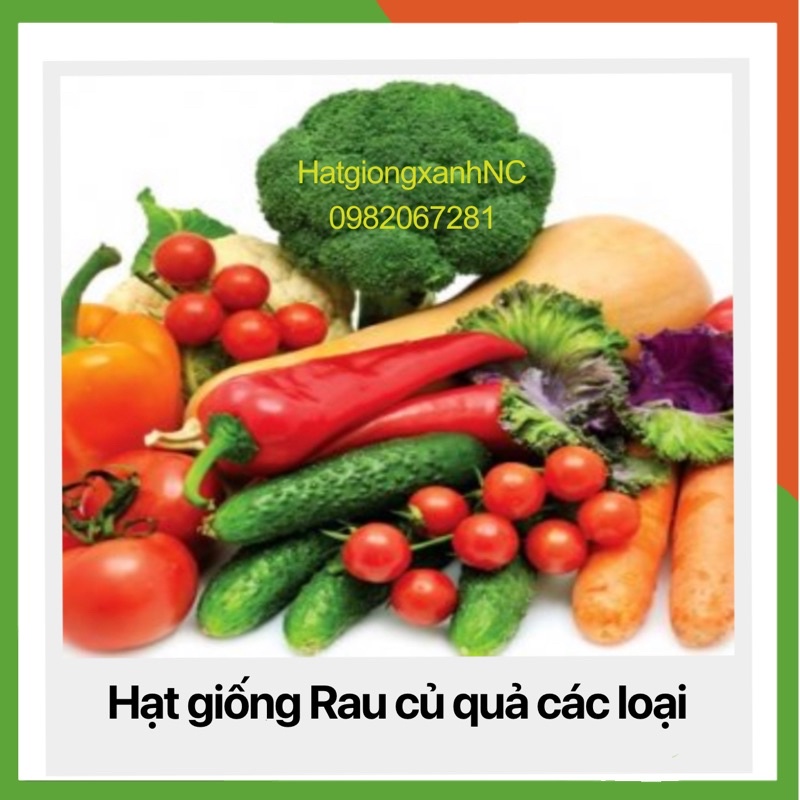 Hạt giống rau củ quả F1 các loại, gói từ 20-35gram, dễ trồng, kháng bệnh tốt. trồng ban công, sân thượng, trong chậu