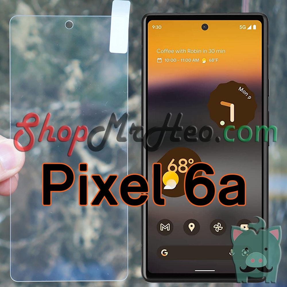 Dán Kính Cường Lực Google Pixel 7 - Pixel 7a - Pixel 6a