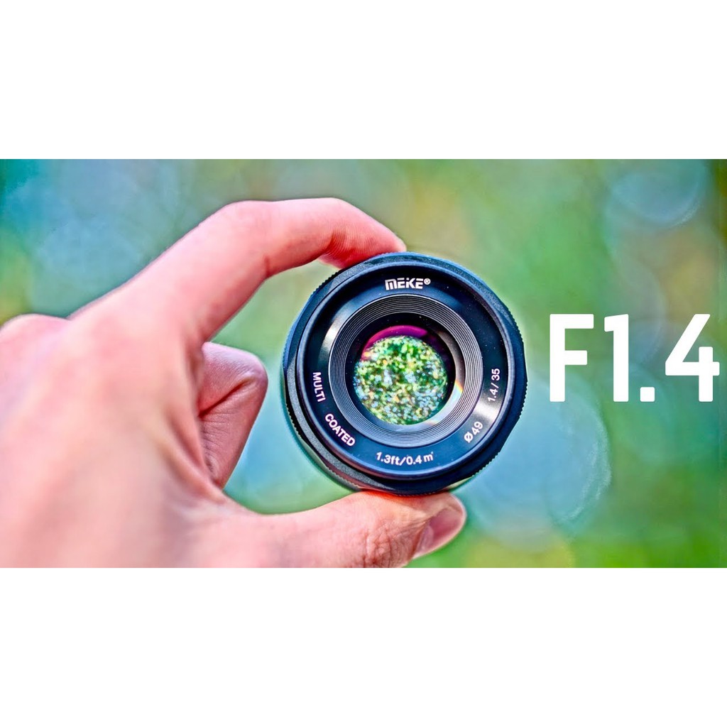 CÓ SẴN) Ống kính Meike 35mm F1.4 - Dùng Sony E, Fujifilm, Canon EOS-M và Panasonic Olympus M43