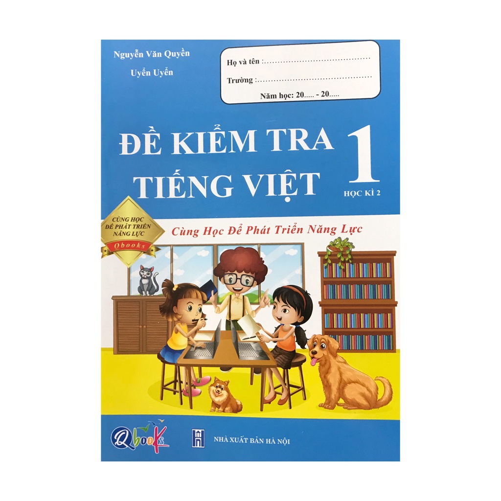 Sách Đề kiểm tra tiếng việt lớp 1 học kì 2 ( Cùng học để phát triển năng lực )