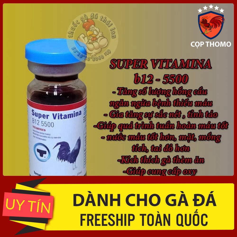 Super Vitamina B12 5500 [gà tre , gà nòi , gà đá cựa sắt ]