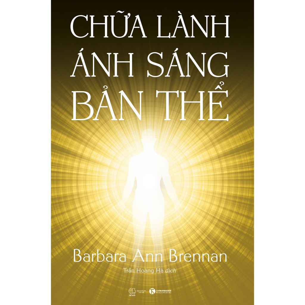 Sách - Chữa Lành Ánh Sáng Bản Thể