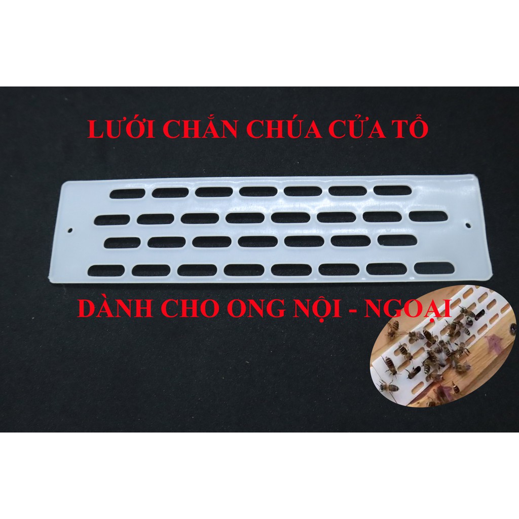 5 Lưới Chắn Chúa Cửa Tổ Dùng Cho Cả Ong Nội - Ong Ngoại