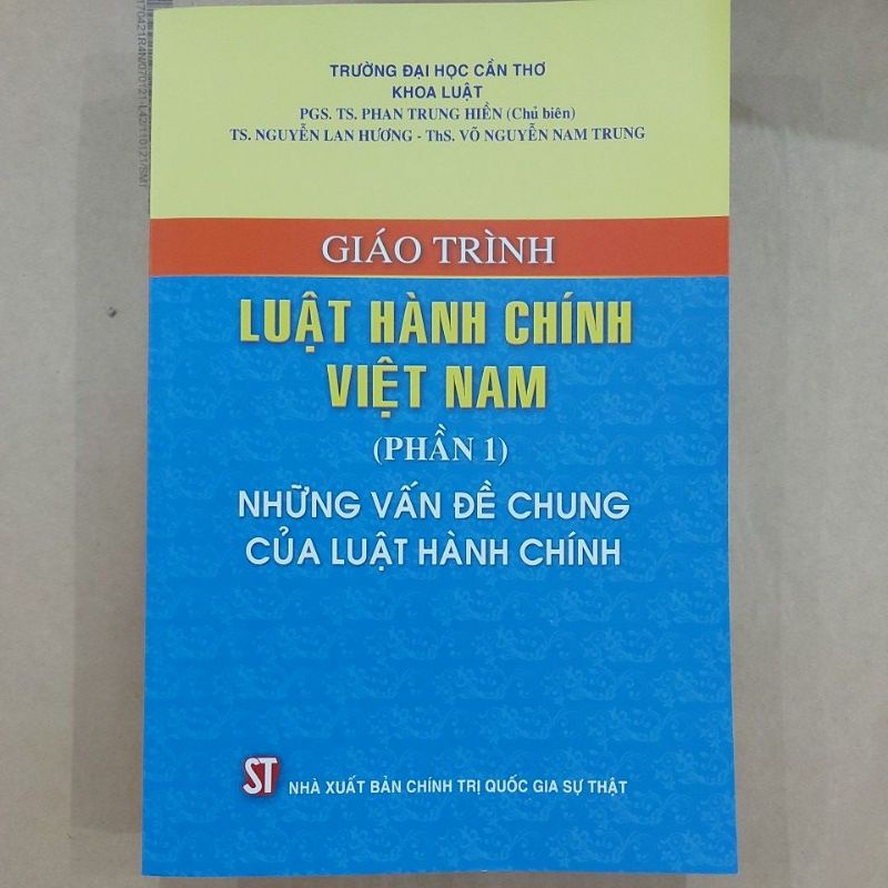 Sách - Giáo trình Luật hành chính Việt Nam  - Những vấn đề chung của Luật hành chính