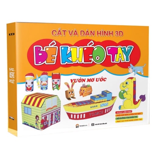 Sách Bé Khéo Tay - Cắt Và Dán Hình 3D - Vườn Mơ Ước