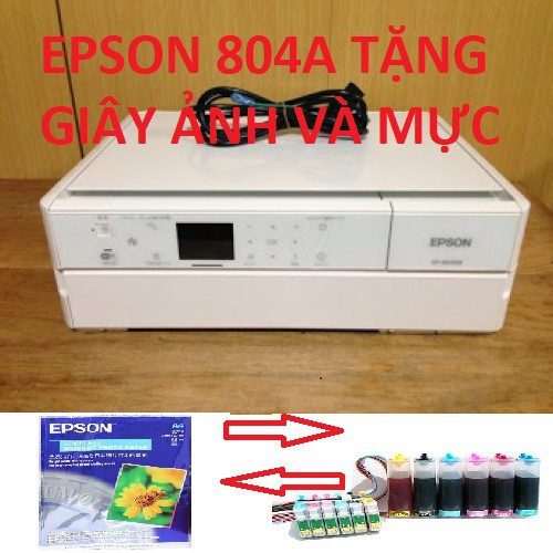 MÁY IN ẢNH EPSON 804A Dùng Mực Uv TẶNG GIẤY ẢNH EPSON CAO CẤP VÀ 600ML MỰC ĐI KÈM