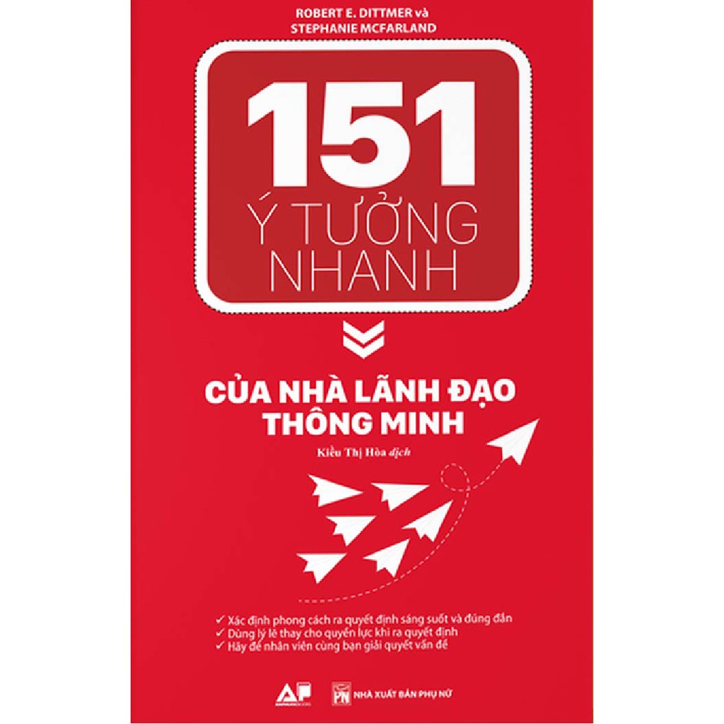 Sách - 151 Ý Tưởng Nhanh Của Nhà Lãnh Đạo Thông Minh