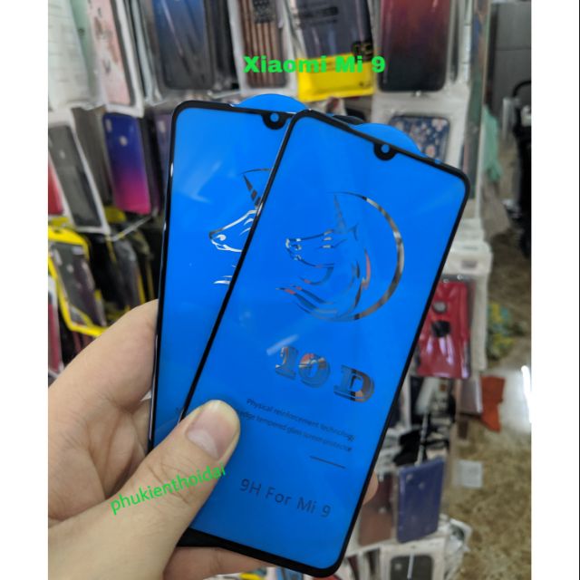 Cường lực 10D cho Xiaomi Mi 9 FREESHIP Từ 50k cao cấp full màn full keo ôm màn 2.5D